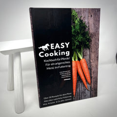 Kochbuch "Easy Cooking" mit artgerechten Futterfacts und über 30 Rezepten für dein Pferd